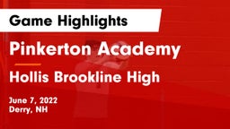 Pinkerton Academy vs Hollis Brookline High Game Highlights - June 7, 2022