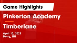 Pinkerton Academy vs Timberlane  Game Highlights - April 10, 2023