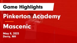 Pinkerton Academy vs Mascenic Game Highlights - May 8, 2023