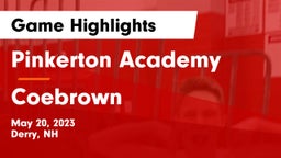 Pinkerton Academy vs Coebrown Game Highlights - May 20, 2023