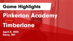 Pinkerton Academy vs Timberlane  Game Highlights - April 8, 2024