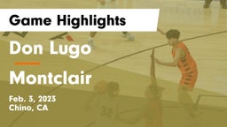 Don Lugo  vs Montclair  Game Highlights - Feb. 3, 2023