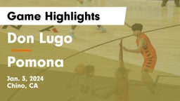 Don Lugo  vs Pomona Game Highlights - Jan. 3, 2024