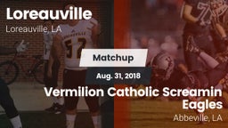 Matchup: Loreauville High vs. Vermilion Catholic Screamin Eagles 2018