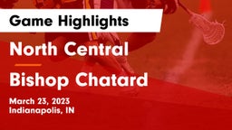 North Central  vs Bishop Chatard  Game Highlights - March 23, 2023