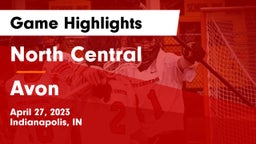 North Central  vs Avon  Game Highlights - April 27, 2023
