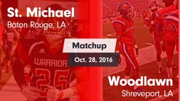 Matchup: St. Michael High vs. Woodlawn  2016