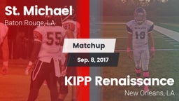 Matchup: St. Michael High vs. KIPP Renaissance  2017