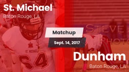 Matchup: St. Michael High vs. Dunham  2017