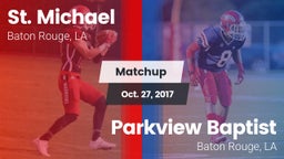 Matchup: St. Michael High vs. Parkview Baptist  2017