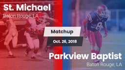 Matchup: St. Michael High vs. Parkview Baptist  2018