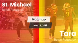 Matchup: St. Michael High vs. Tara  2018