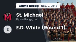 Recap: St. Michael  vs. E.D. White (Round 1) 2018