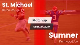 Matchup: St. Michael High vs. Sumner  2019