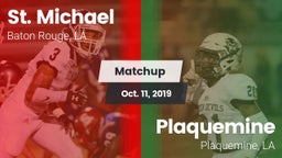 Matchup: St. Michael High vs. Plaquemine  2019