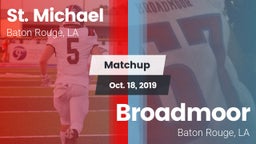 Matchup: St. Michael High vs. Broadmoor  2019