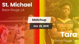 Matchup: St. Michael High vs. Tara  2019