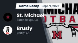 Recap: St. Michael  vs. Brusly  2022