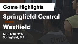 Springfield Central  vs Westfield  Game Highlights - March 28, 2024