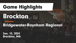Brockton  vs Bridgewater-Raynham Regional  Game Highlights - Jan. 12, 2024
