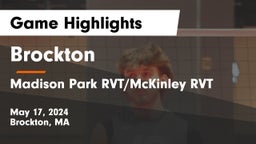 Brockton  vs Madison Park RVT/McKinley RVT  Game Highlights - May 17, 2024