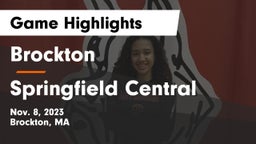 Brockton  vs Springfield Central  Game Highlights - Nov. 8, 2023