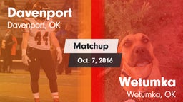Matchup: Davenport High vs. Wetumka  2016