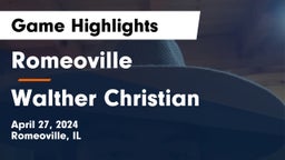 Romeoville  vs Walther Christian Game Highlights - April 27, 2024