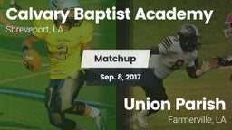 Matchup: Calvary Baptist, LA vs. Union Parish  2017