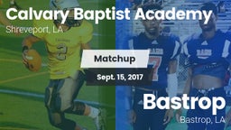 Matchup: Calvary Baptist, LA vs. Bastrop  2017