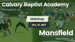 Matchup: Calvary Baptist, LA vs. Mansfield  2017