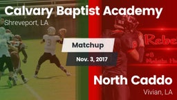 Matchup: Calvary Baptist, LA vs. North Caddo  2017