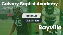 Matchup: Calvary Baptist, LA vs. Rayville  2018