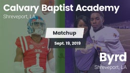Matchup: Calvary Baptist, LA vs. Byrd  2019