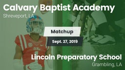Matchup: Calvary Baptist, LA vs. Lincoln Preparatory School 2019