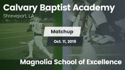 Matchup: Calvary Baptist, LA vs. Magnolia School of Excellence 2019