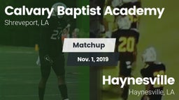 Matchup: Calvary Baptist, LA vs. Haynesville  2019