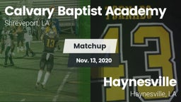 Matchup: Calvary Baptist, LA vs. Haynesville  2020