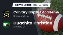 Recap: Calvary Baptist Academy  vs. Ouachita Christian  2020