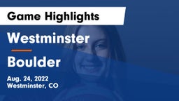Westminster  vs Boulder  Game Highlights - Aug. 24, 2022