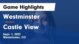 Westminster  vs Castle View  Game Highlights - Sept. 1, 2022