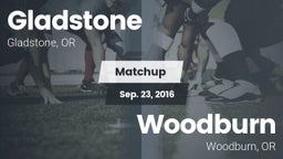 Matchup: Gladstone High vs. Woodburn  2016