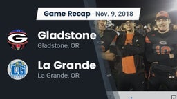 Recap: Gladstone  vs. La Grande  2018