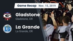 Recap: Gladstone  vs. La Grande  2019
