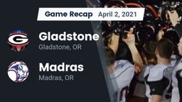 Recap: Gladstone  vs. Madras  2021