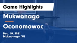 Mukwonago  vs Oconomowoc  Game Highlights - Dec. 10, 2021
