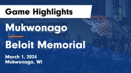 Mukwonago  vs Beloit Memorial  Game Highlights - March 1, 2024