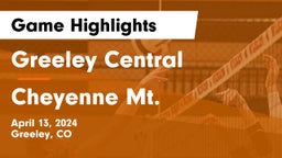 Greeley Central  vs Cheyenne Mt. Game Highlights - April 13, 2024