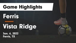 Ferris  vs Vista Ridge  Game Highlights - Jan. 6, 2022
