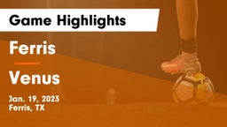 Ferris  vs Venus  Game Highlights - Jan. 19, 2023